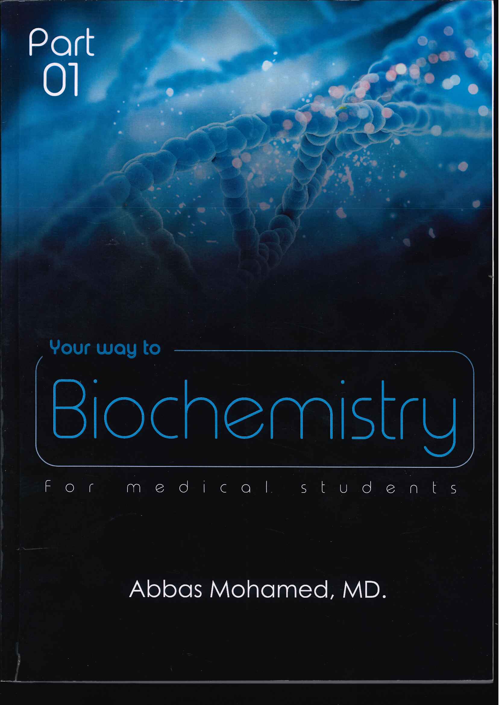 Your Way to Biochemistry For Medical Students ( Part I & II) - Image 15