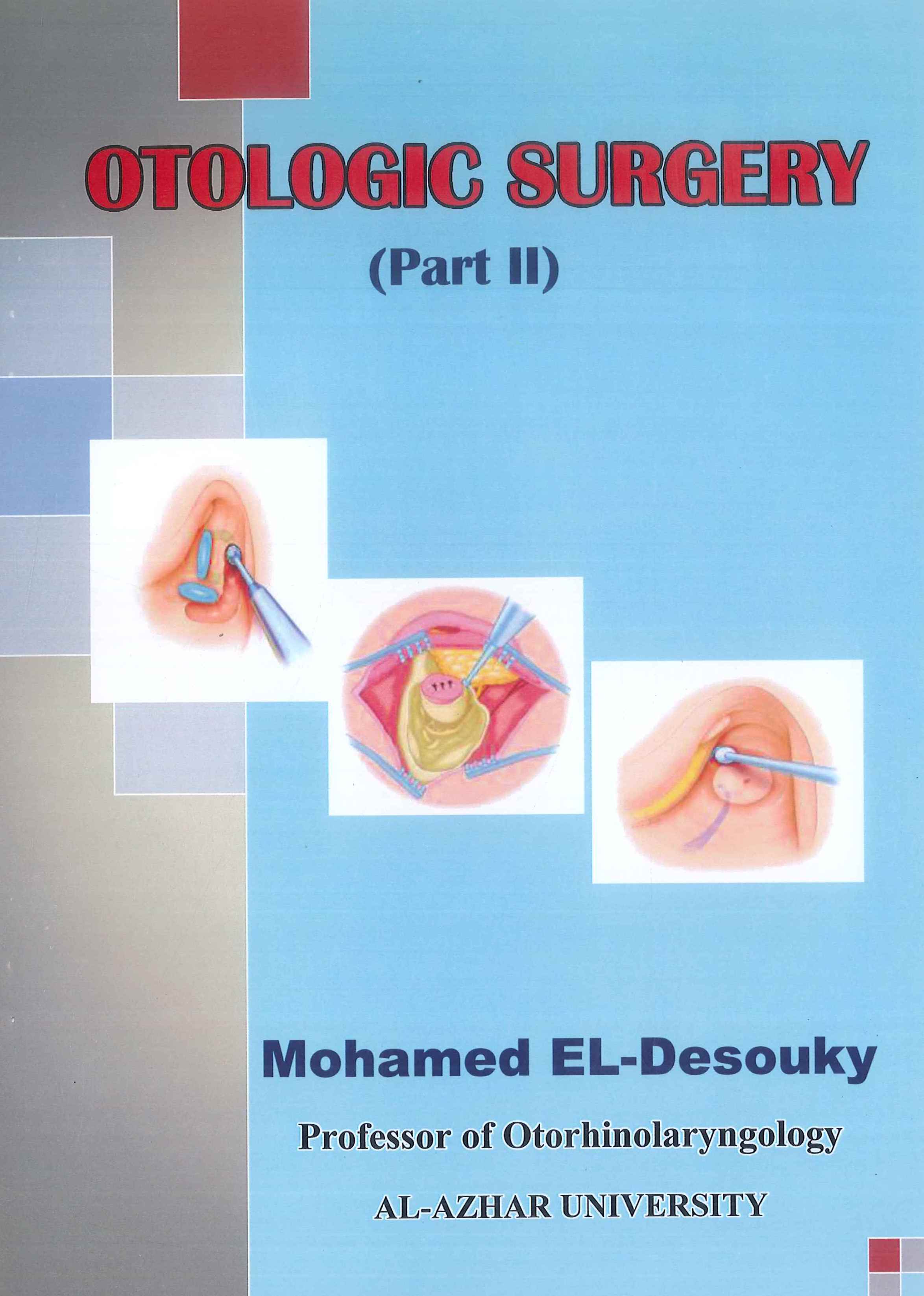 Otologic Surgery Part II - Image 2