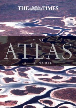 The Times Mini Atlas of the World**