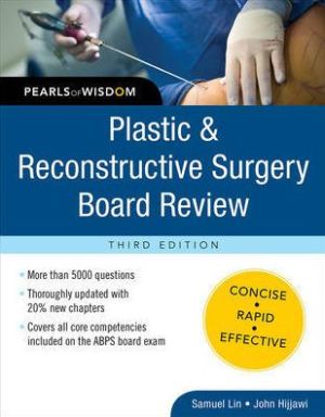 Plastic and Reconstructive Surgery Board Review: Pearls of Wisdom, 3e