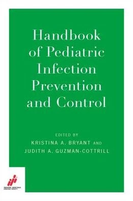 Handbook of Pediatric Infection Prevention and Control - Image 13