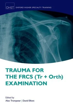 Trauma for the FRCS (Tr + Orth) Examination - Image 41