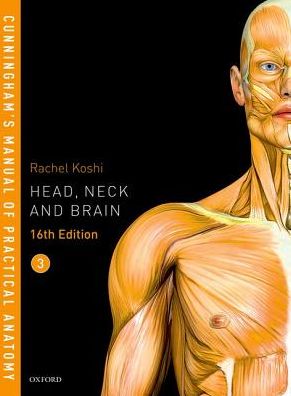 Cunningham's Manual of Practical Anatomy VOL 3 Head, Neck and Brain, 16e - Image 3