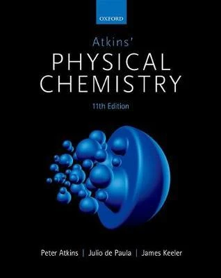 Atkins' Physical Chemistry, 11e** - Image 25