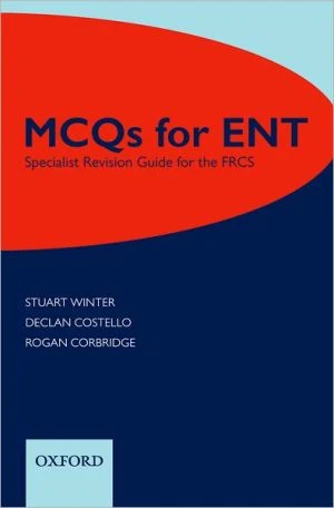 MCQs for ENT: Specialist Revision Guide for the FRCS ** - Image 44