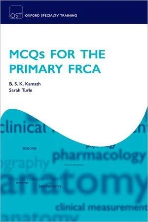 MCQs for the Primary FRCA - Image 27