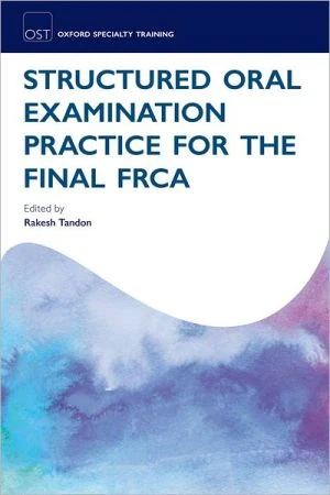 Structured Oral Examination Practice for the Final FRCA - Image 5