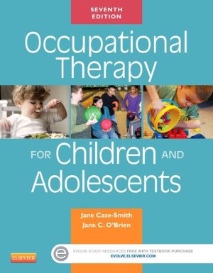 Occupational Therapy for Children and Adolescents, 7e** - Image 36