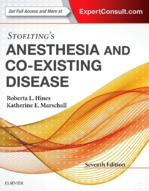 Stoelting's Anesthesia and Co-Existing Disease, 7e** - Image 9