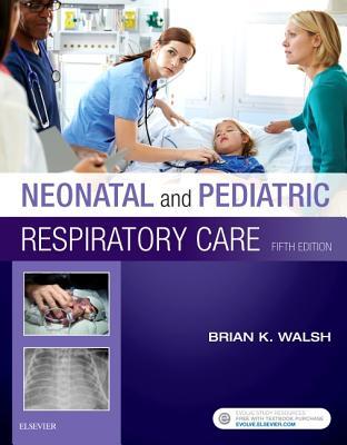 Neonatal and Pediatric Respiratory Care, 5e** - Image 13