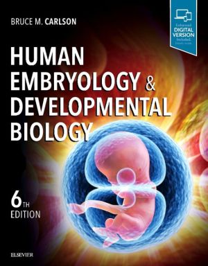 Human Embryology and Developmental Biology, 6e** - Image 32