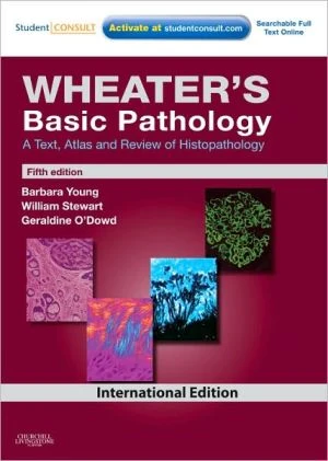 Wheater's Basic Pathology: A Text, Atlas and Review of Histopathology 5e - Image 12
