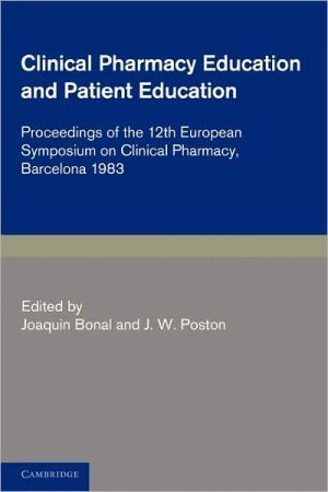 Clinical Pharmacy and Patient Education : Proceedings of the 12th European Symposium on Clinical Pharmacy, Barcelona 1983 - Image 19
