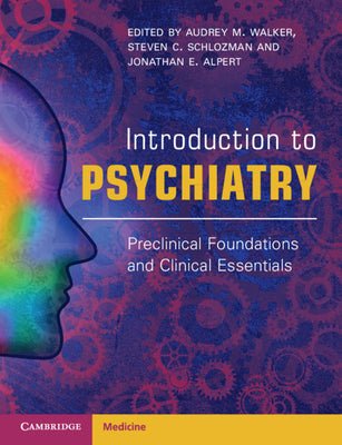 Introduction to Psychiatry : Preclinical Foundations and Clinical Essentials - Image 18