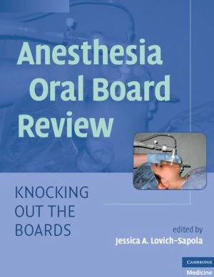 Anesthesia Oral Board Review: Knocking Out The Boards** - Image 12