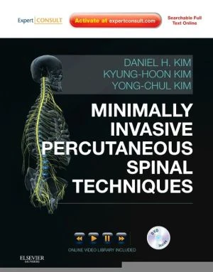 Minimally Invasive Percutaneous Spinal Techniques: Expert Consult: Online and Print with DVD (Expert Consult Title: Online + Print) - Image 18