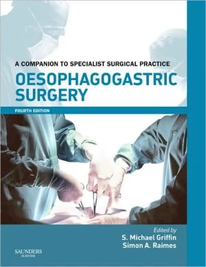 Oesophagogastric Surgery, A Companion to Specialist Surgical Practice, 4e ** - Image 25