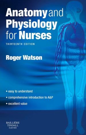 Anatomy and Physiology for Nurses, 13e ** - Image 11