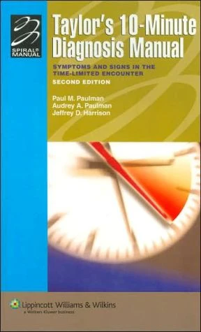 Taylor's 10-Minute Diagnosis Manual Symptoms and Signs in the Time-Limited Encounter, 2e ** - Image 35