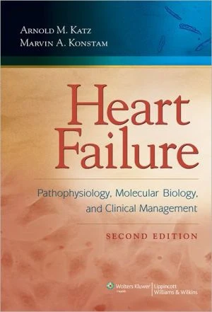 Heart Failure: Pathophysiology, Molecular Biology, and Clinical Management, 2e** - Image 26