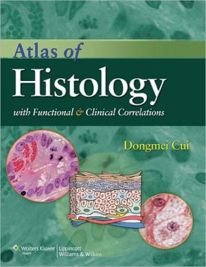 Atlas of Histology with Functional and Clinical Correlations** - Image 16