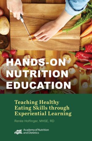 Hands-On Nutrition Education : Teaching Healthy Eating Skills Through Experiential Learning - Image 9