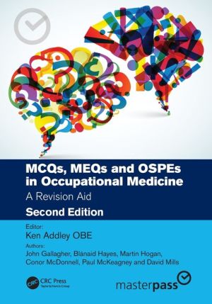 MCQs, MEQs and OSPEs in Occupational Medicine : A Revision Aid, 2e - Image 2