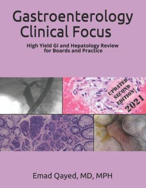 Gastroenterology Clinical Focus: High yield GI and Hepatology Review for Boards and Practice 2021** - Image 23