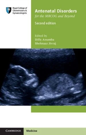 Antenatal Disorders for the MRCOG and Beyond, 2E - Image 4
