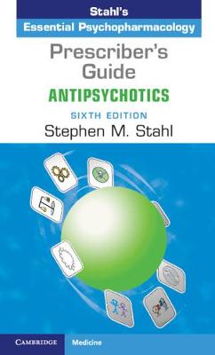 Prescriber's Guide: Antipsychotics: Stahl's Essential Psychopharmacology, 6e** - Image 5