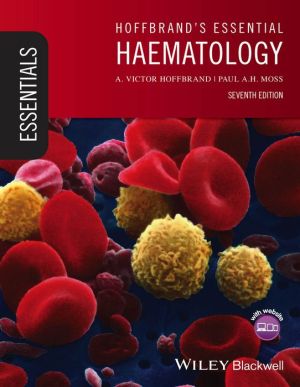Hoffbrand's Essential Haematology, 7e** - Image 21