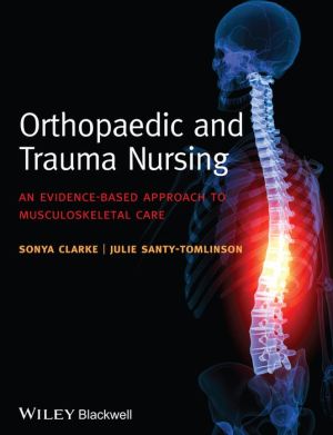 Orthopaedic and Trauma Nursing: An Evidence-based Approach to Musculoskeletal Care** - Image 20