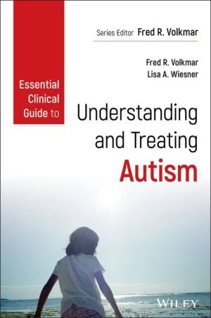 Essential Clinical Guide to Understanding and Treating Autism - Image 7