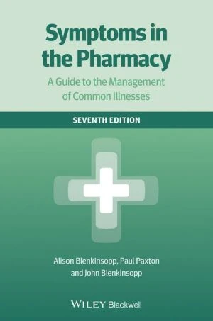 Symptoms in the Pharmacy : A Guide to the Management of Common Illnesses, 7e** - Image 47