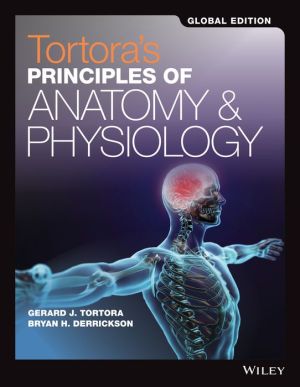 Principles of Anatomy and Physiology Set 15e Global Edition - Image 30
