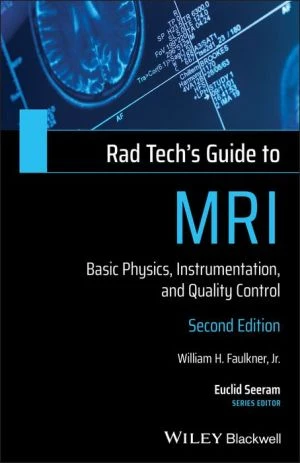 Rad Tech's Guide to MRI - Basic Physics, Intrumentation, and Quality Control, 2nd Edition - Image 5