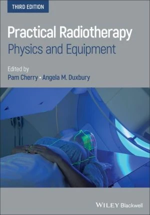 Practical Radiotherapy - Physics and Equipment, 3rd Edition - Image 8