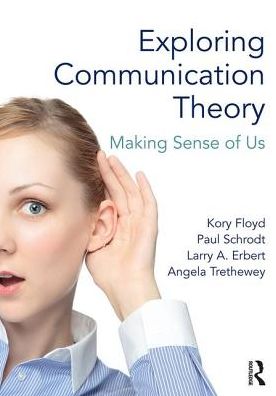 Exploring Communication Theory : Making Sense of Us** - Image 2