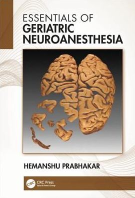 Essentials of Geriatric Neuroanesthesia - Image 24