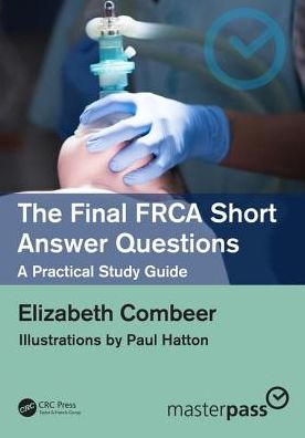 The Final FRCA Short Answer Questions: A Practical Study Guide (MasterPass) - Image 25
