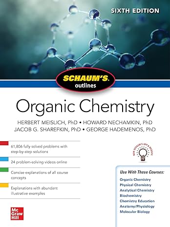 Schaum's Outline of Organic Chemistry, 6e