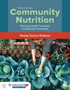 Community Nutrition: Planning Health Promotion and Disease Prevention, 3e - Image 36