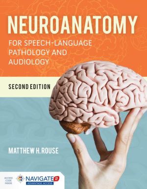 Neuroanatomy For Speech-Language Pathology And Audiology, 2e - Image 12