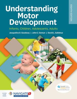 Understanding Motor Development: Infants, Children, Adolescents, Adults, 8e - Image 21