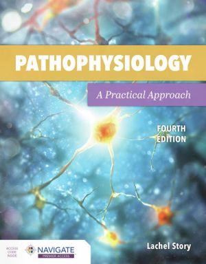 Pathophysiology: A Practical Approach, 4e** - Image 23