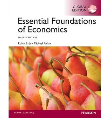 Essential Foundations of Economics, Global Edition, 7e - Image 4