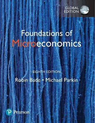 Foundations of Microeconomics, Global Edition, 8e - Image 3