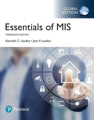 Essentials of MIS plus Pearson MyLab MIS with Pearson eText, Global Edition - Image 4