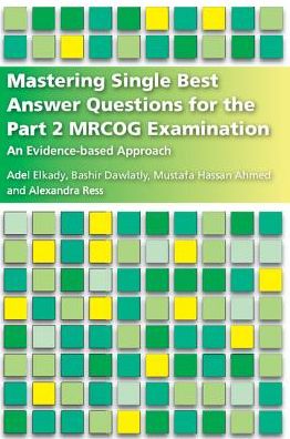 Mastering Single Best Answer Questions for the Part 2 MRCOG Examination, An Evidence-Based Approach - Image 34