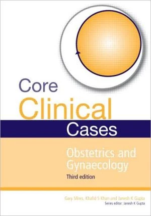Core Clinical Cases in Obstetrics and Gynaecology : A problem-solving approach, 3e - Image 43